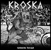 KROSKA - Guerrier Trojan